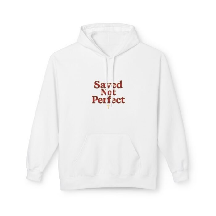 Saved Not Perfect Hoodie — Christian Faith Inspirational Pullover